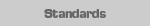 Standards
